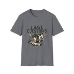'i Have Questions' Graphic T-Shirt