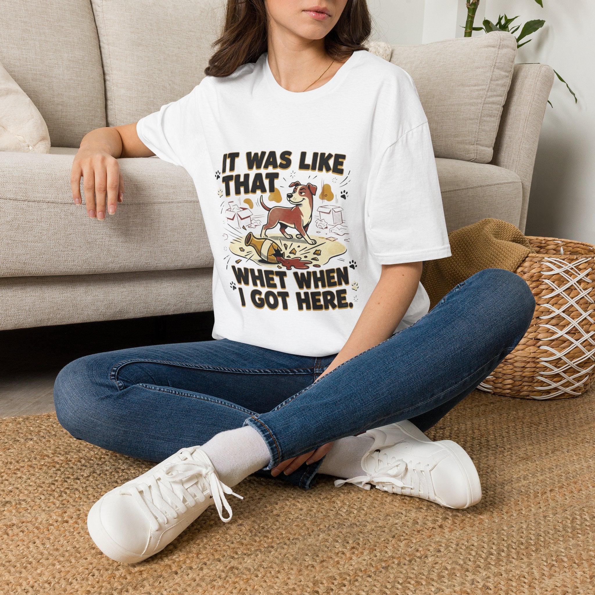 'It Was Like That When I Got Here' Graphic T-Shirt