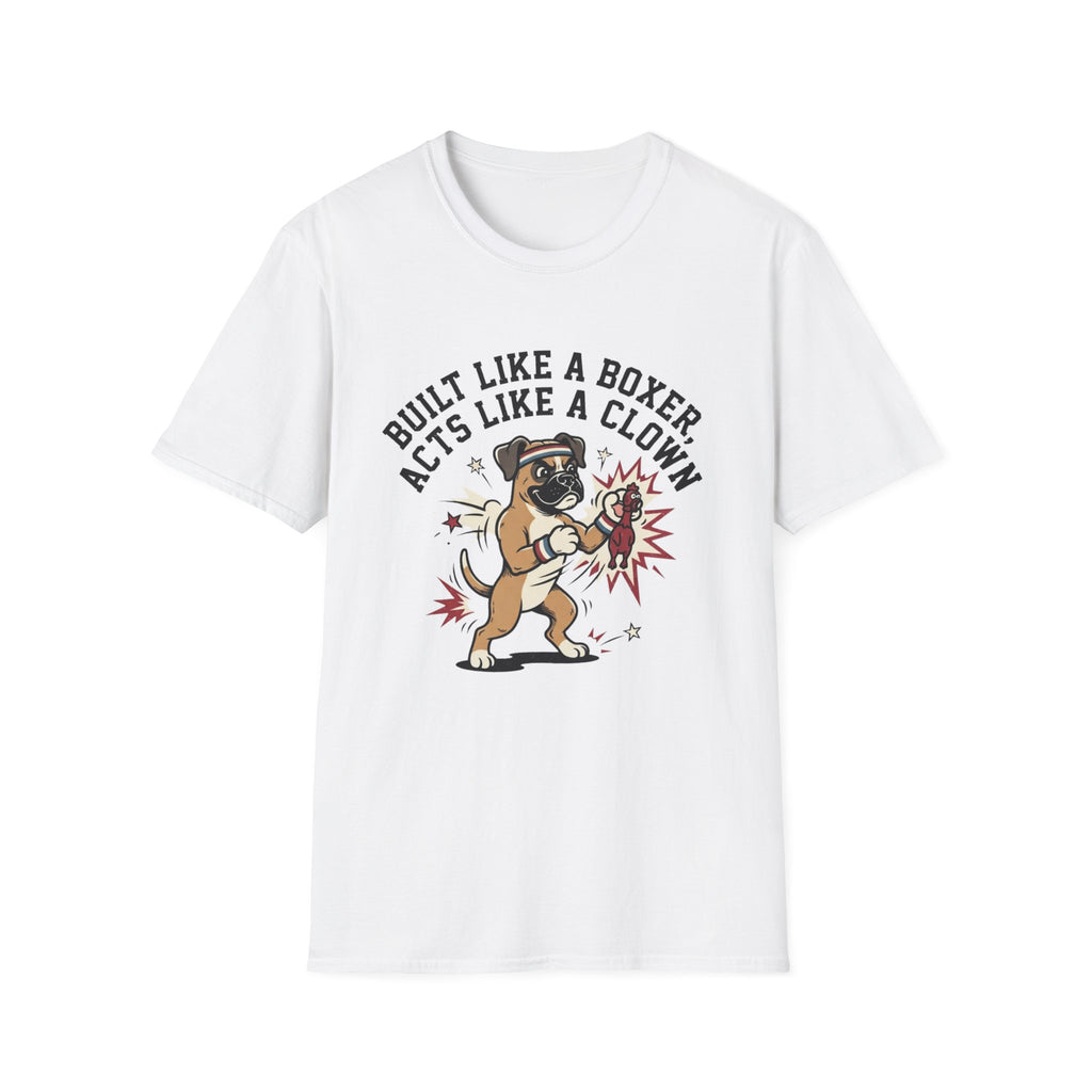'Built Like A Boxer Acts Like A Clown' Graphic T-Shirt