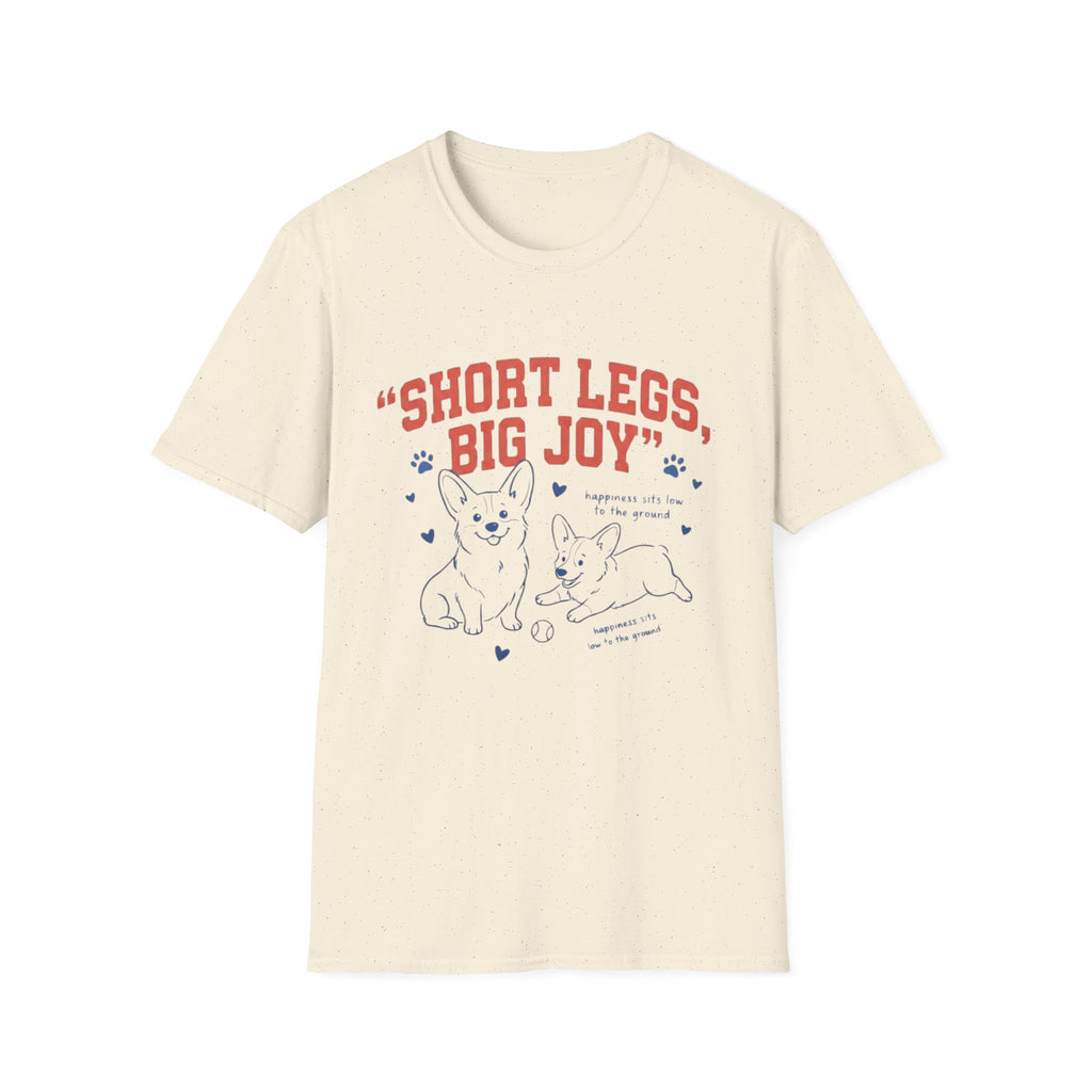 Short Legs, Big Joy T-Shirt