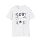 'Life Is Better With A Dog' Graphic T-Shirt