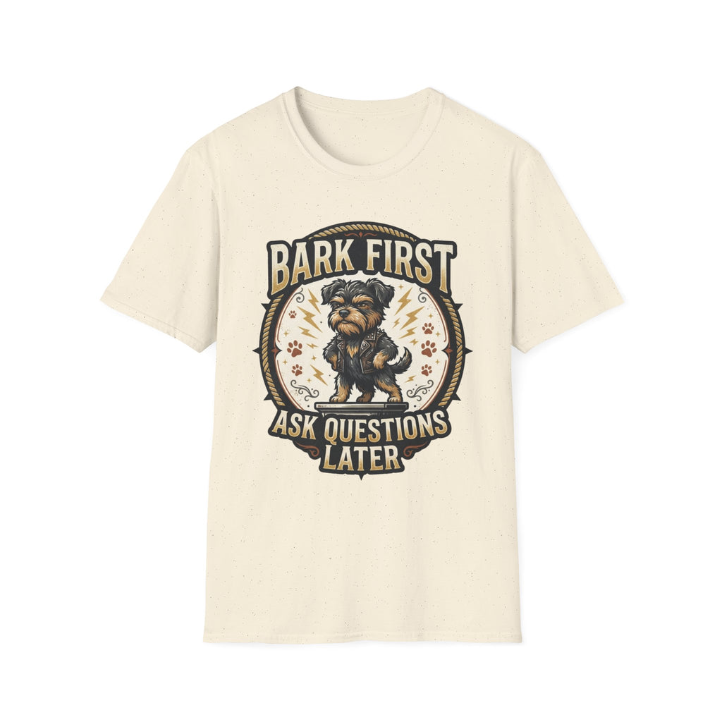 'Bark First Ask Question Later' Graphic T-Shirt