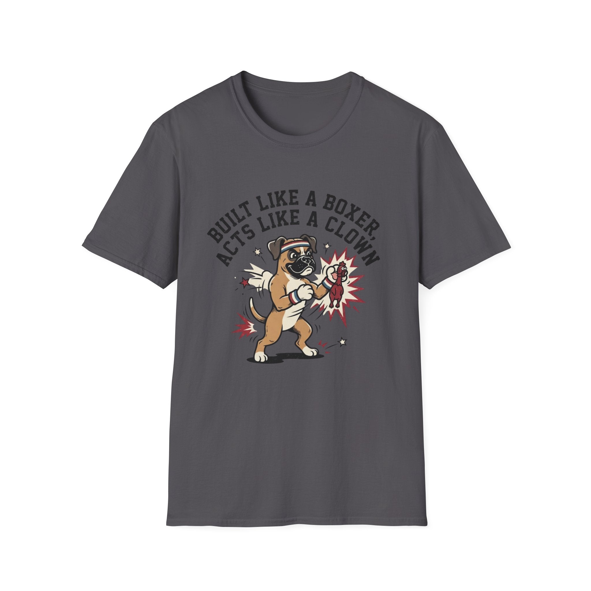 'Built Like A Boxer Acts Like A Clown' Graphic T-Shirt