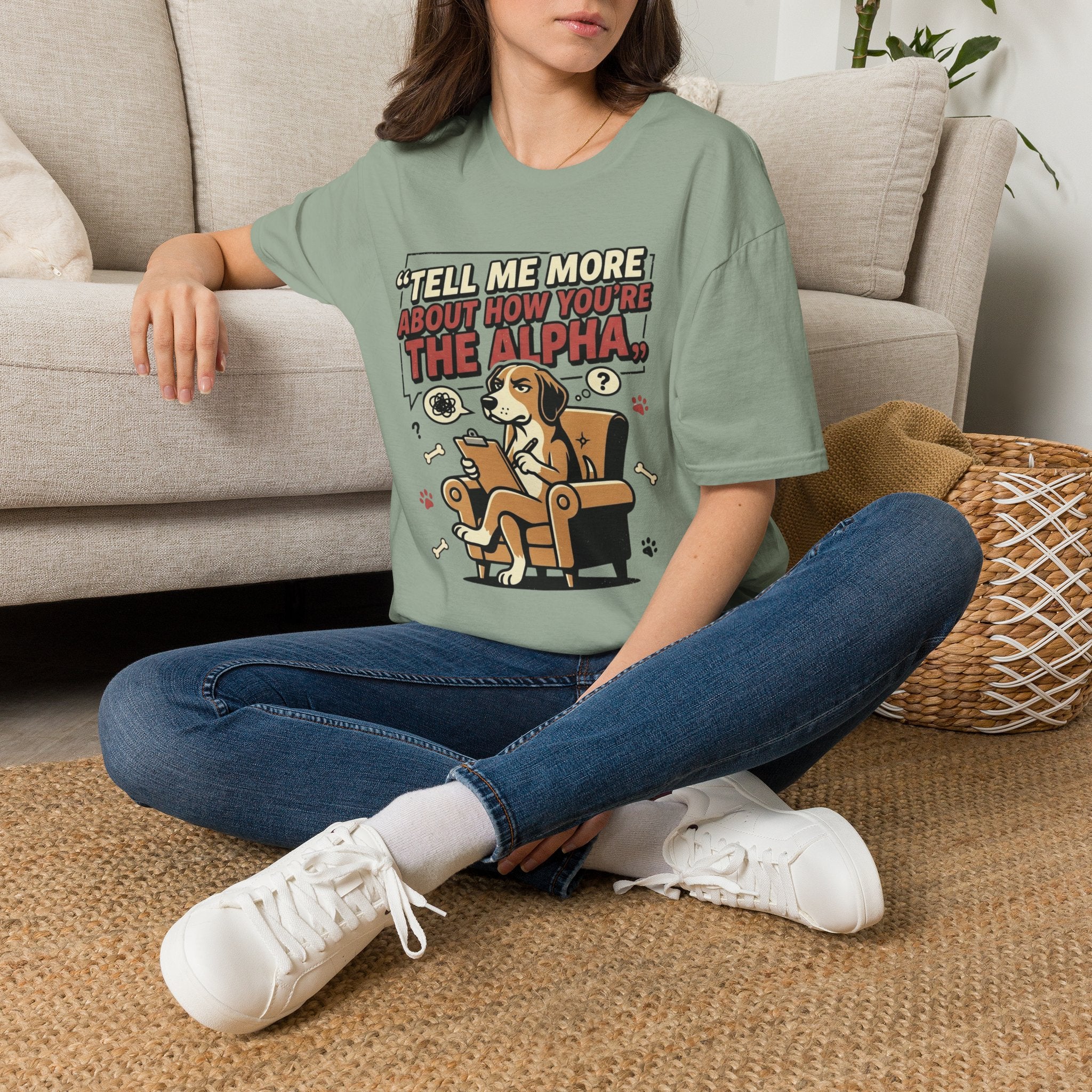 'Tell Me More Abour How You're The Alpha' Graphic T-Shirt