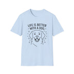 'Life Is Better With A Dog' Graphic T-Shirt
