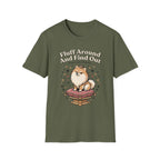 'Fluff Around And Find Out' Graphic T-Shirt