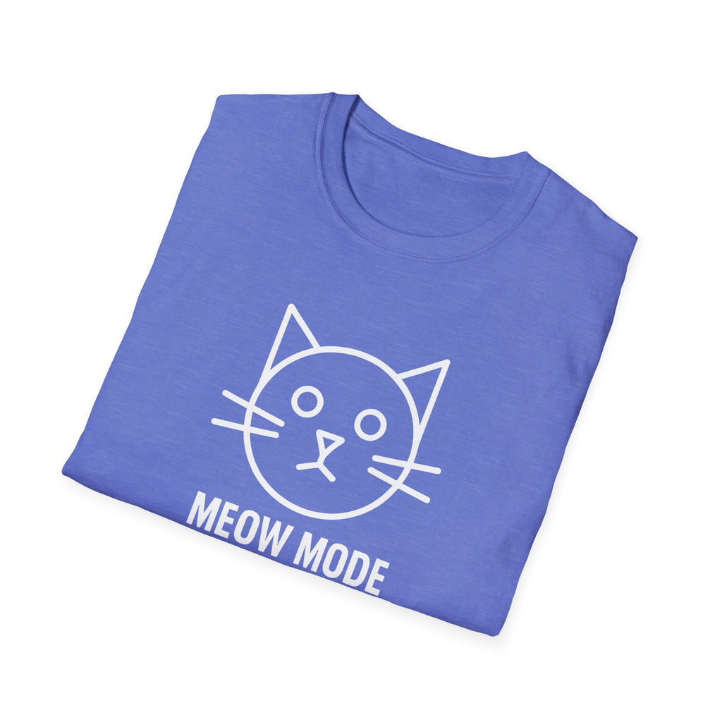 Meow Mode On T-Shirt