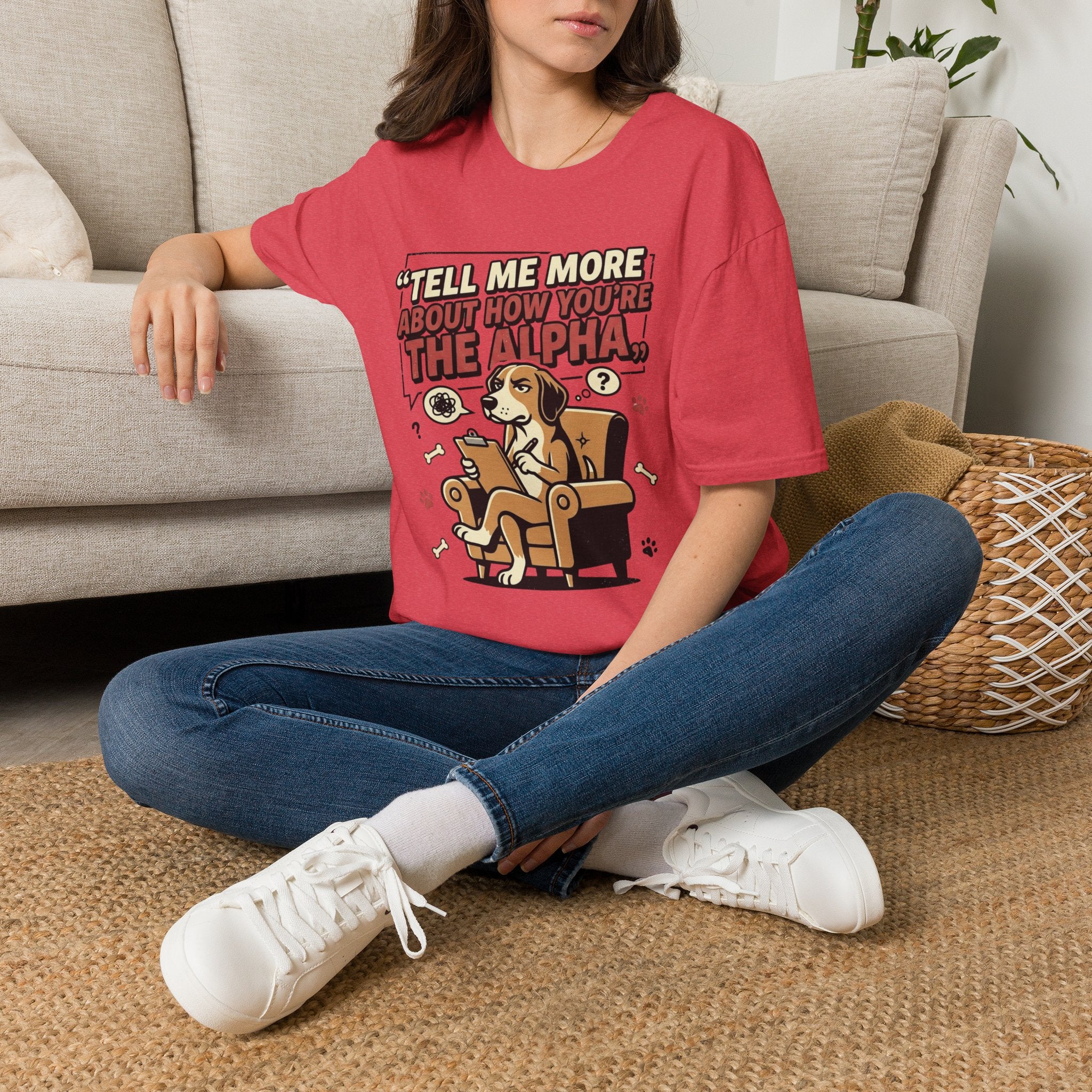 'Tell Me More Abour How You're The Alpha' Graphic T-Shirt