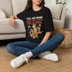 'Tell Me More Abour How You're The Alpha' Graphic T-Shirt