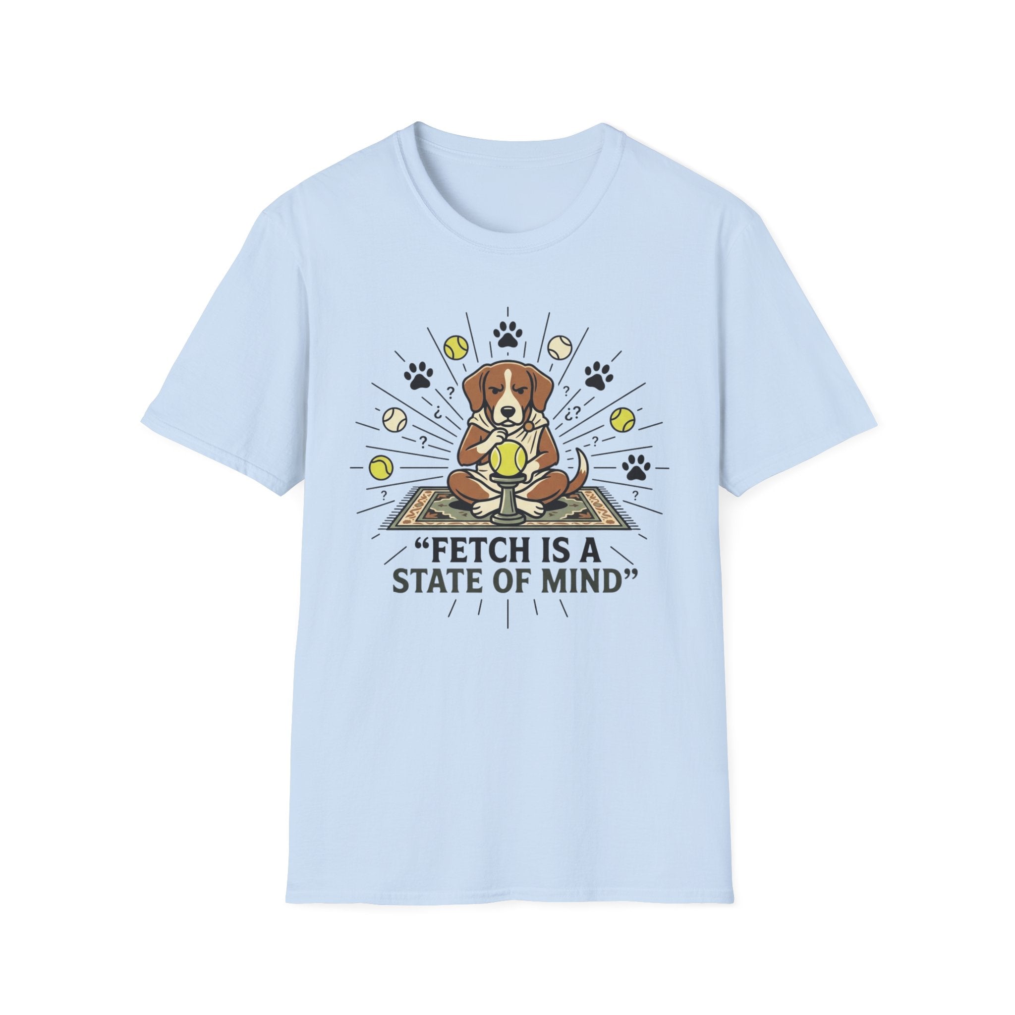 'Fetch Is A State Of A Mind' Graphic T-Shirt