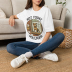 'Not Today Mailman' Graphic T-Shirt