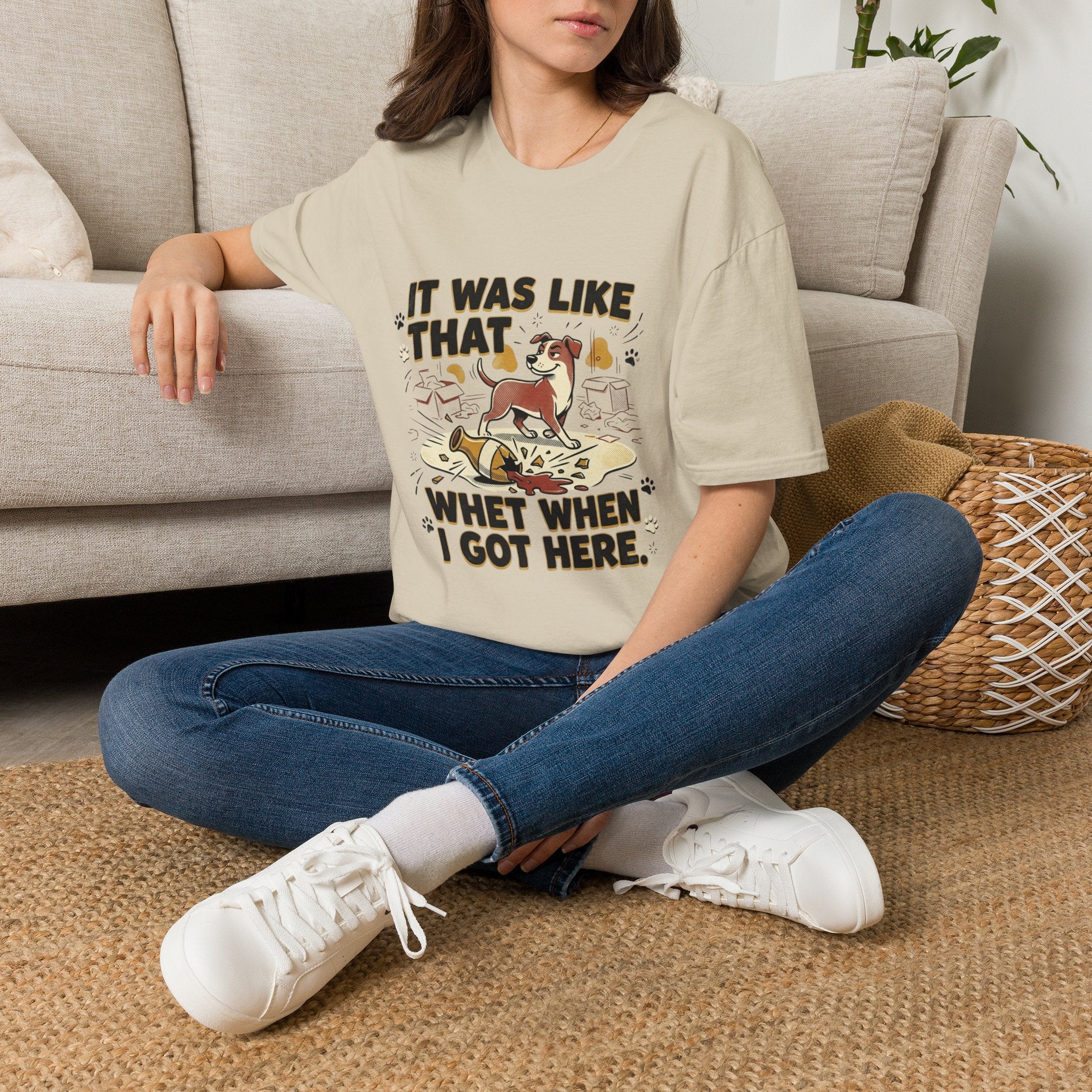 'It Was Like That When I Got Here' Graphic T-Shirt
