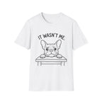 'It Wasn't Me' Graphic T-Shirt