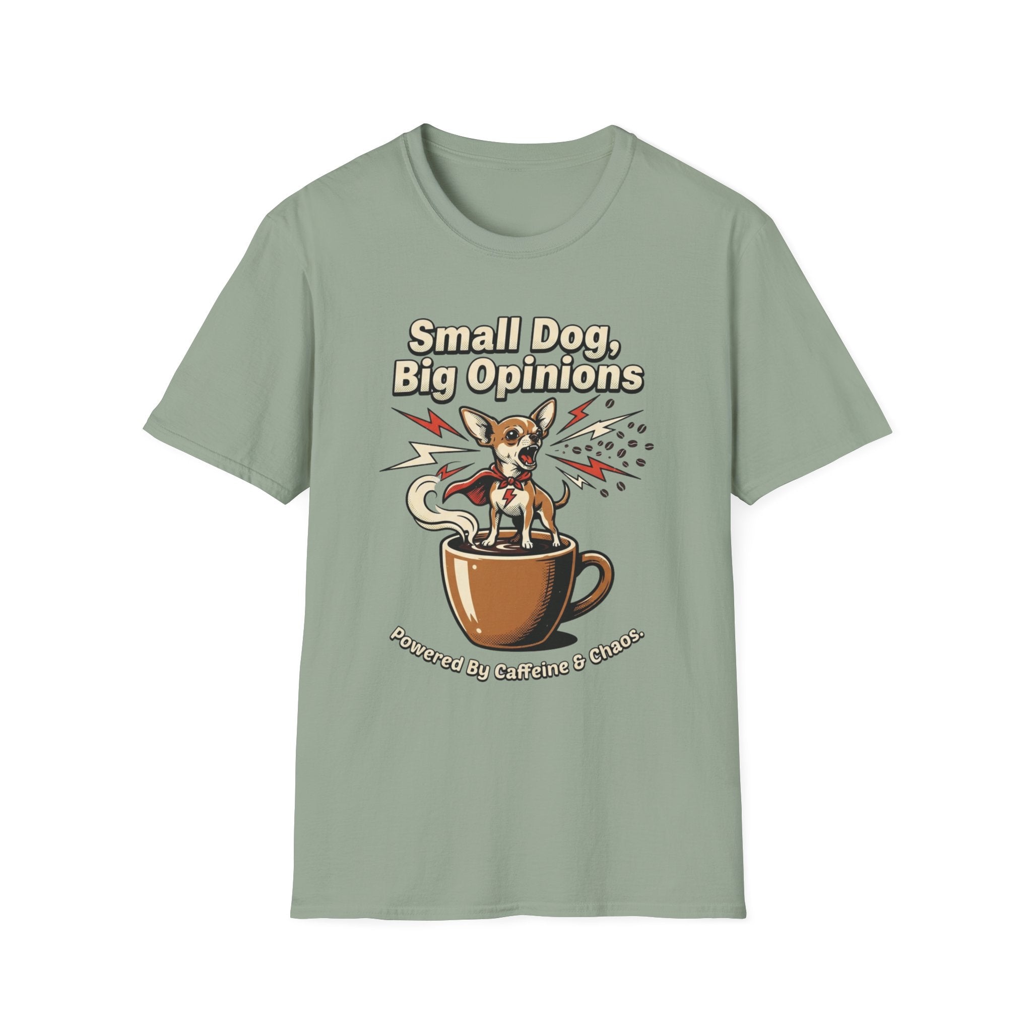 'Small Dog, Big Opinions' Graphic T-Shirt