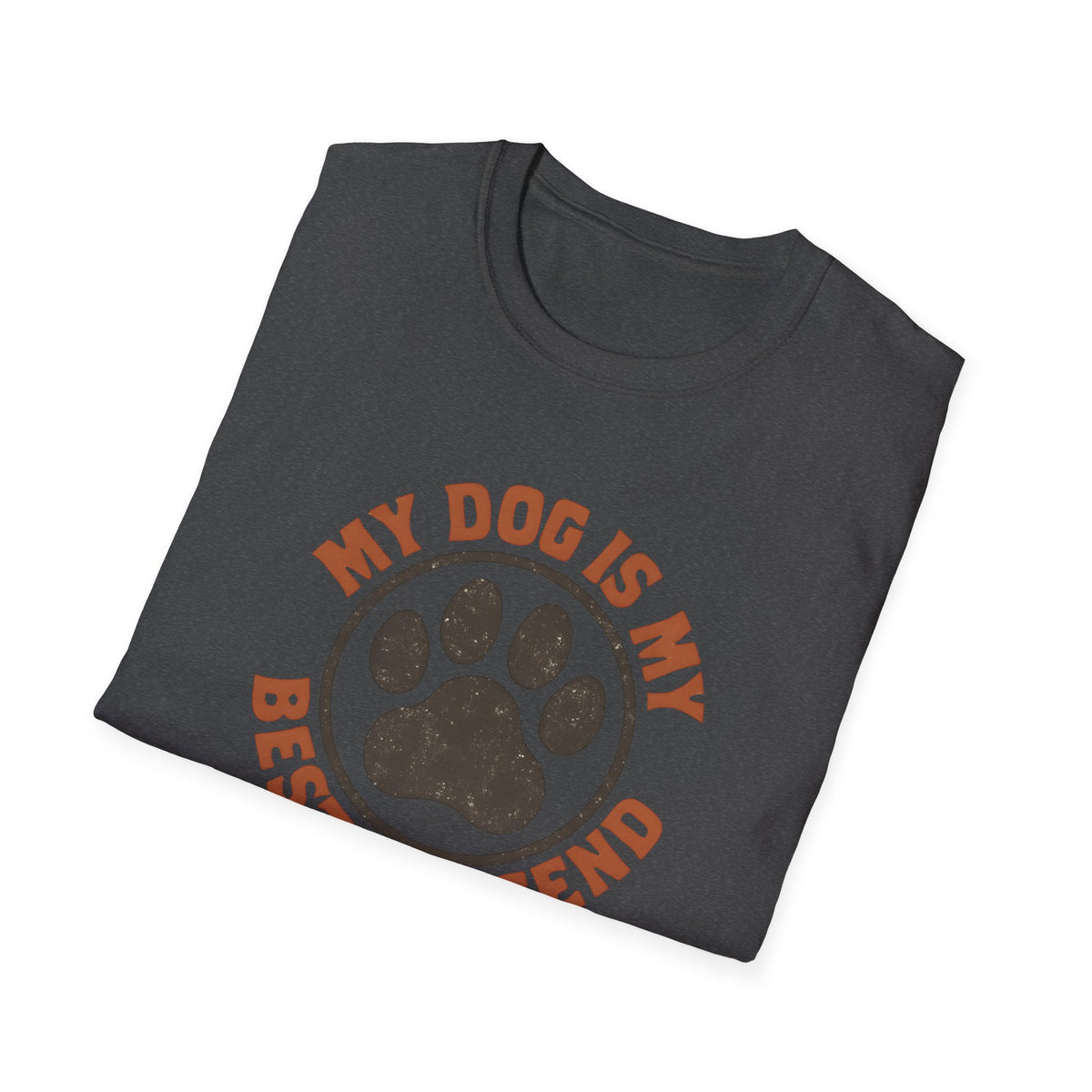 My Dog Best Friend T-Shirt