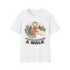 'This Meeting Could've Been A Walk' Graphic T-Shirt
