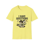 'i Have Questions' Graphic T-Shirt