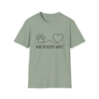 'Who Rescued Who?' Graphic T-Shirt