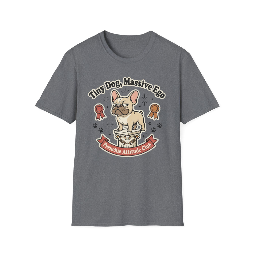 'Tiny Dog Massive Ego' Graphic T-Shirt