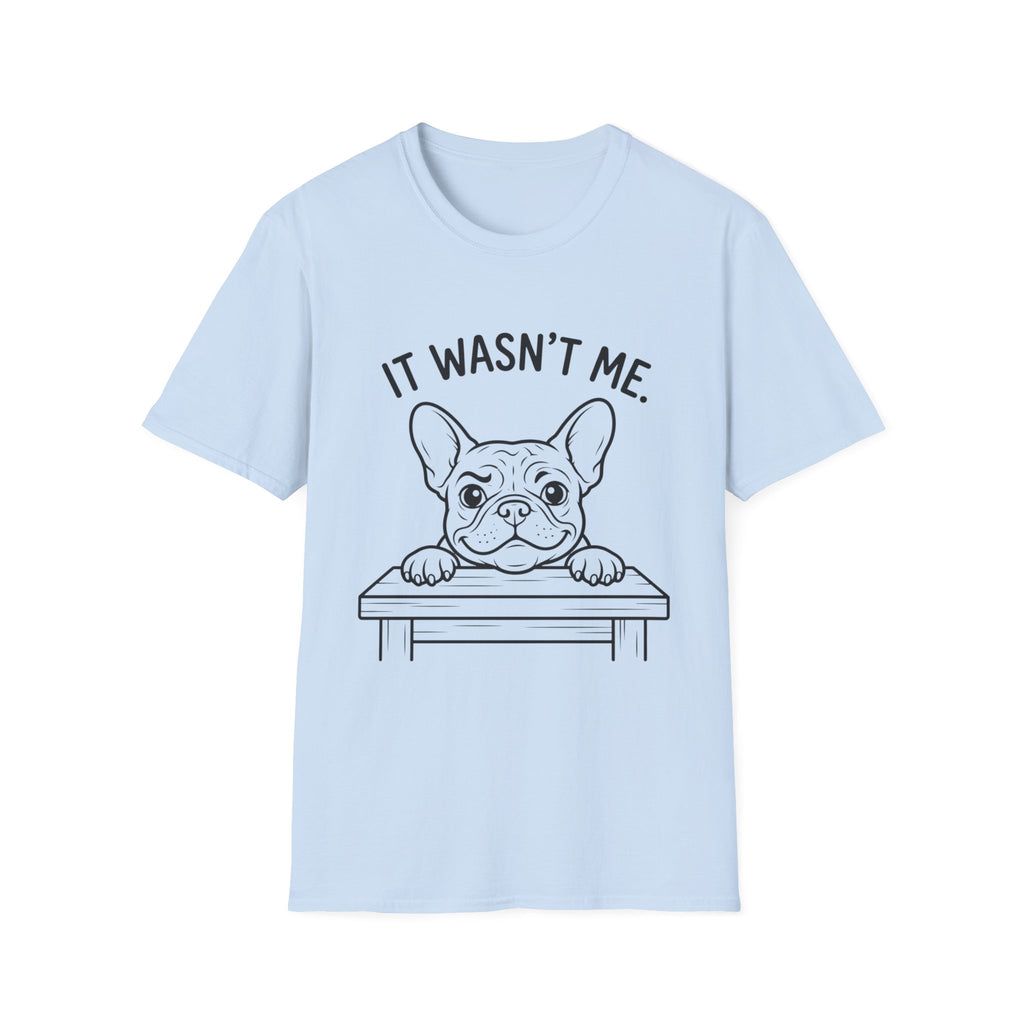'It Wasn't Me' Graphic T-Shirt
