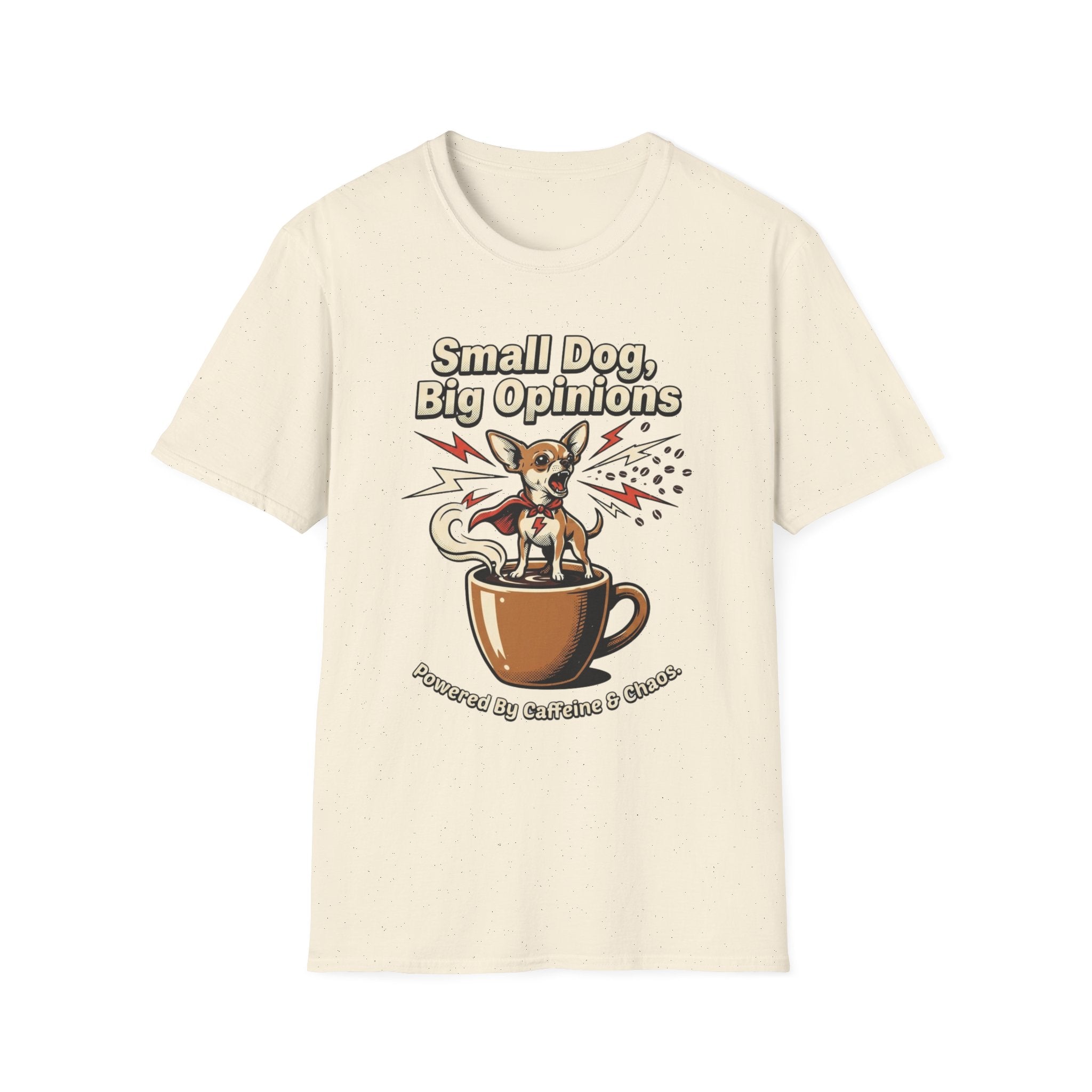 'Small Dog, Big Opinions' Graphic T-Shirt