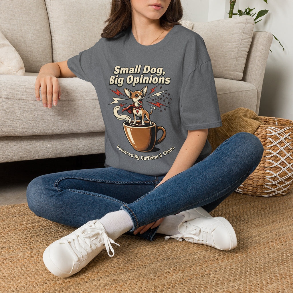 'Small Dog, Big Opinions' Graphic T-Shirt