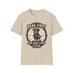 'Bark First Ask Question Later' Graphic T-Shirt