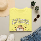 'Fluff Around And Find Out' Graphic T-Shirt