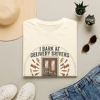 'I Bark At Delivery Drivers' Graphic T-Shirt