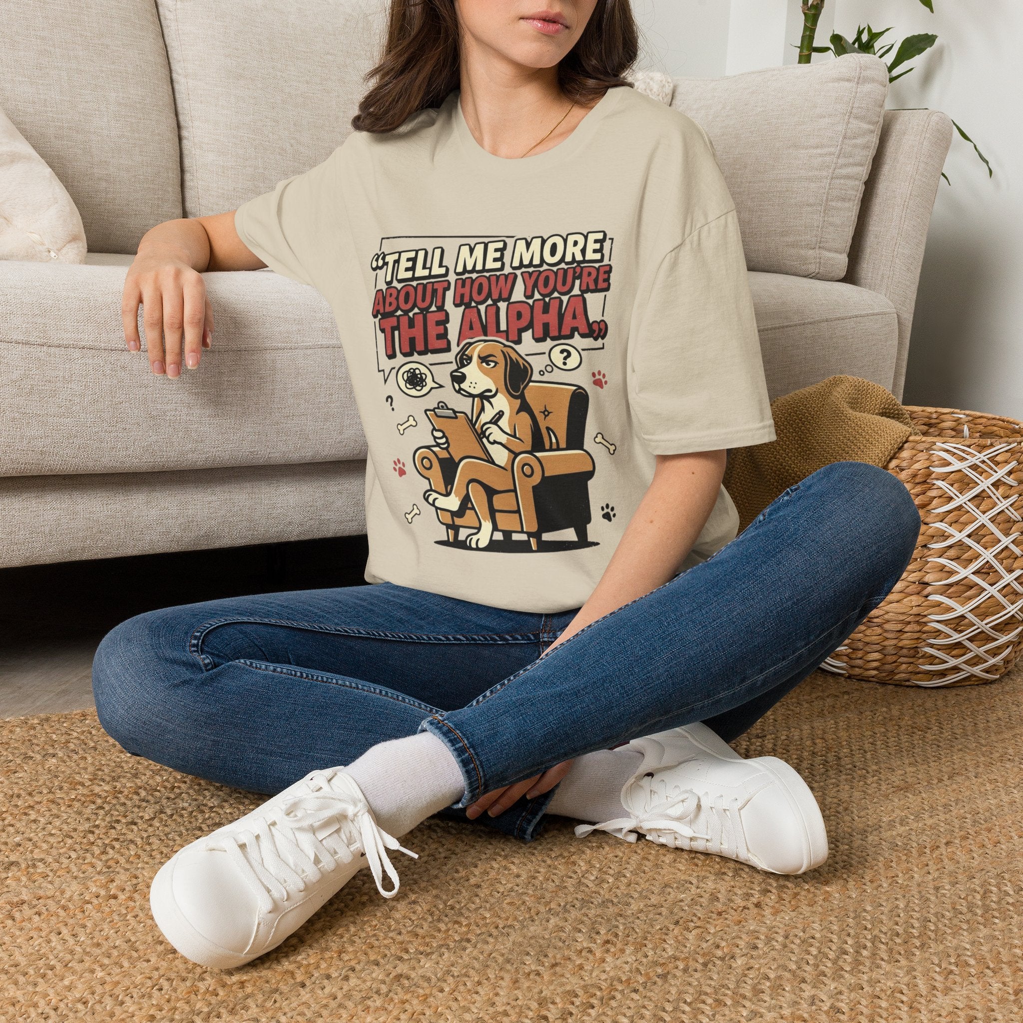 'Tell Me More Abour How You're The Alpha' Graphic T-Shirt