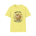 'Not Fat Just Fluffy' Graphic T-Shirt