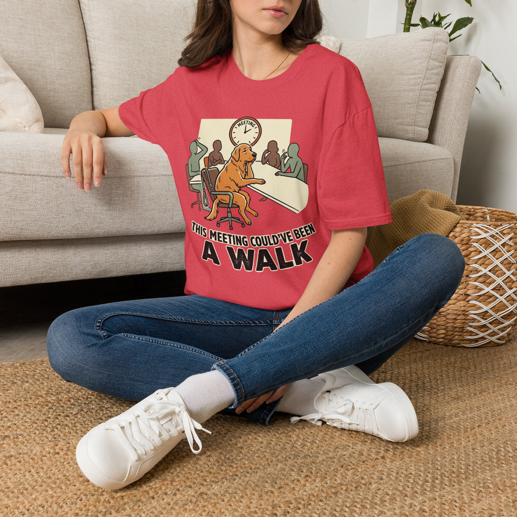 'This Meeting Could've Been A Walk' Graphic T-Shirt