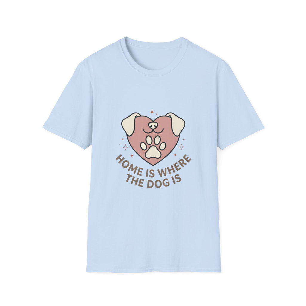 'Home Is Where The Dog Is' Graphic T-Shirt
