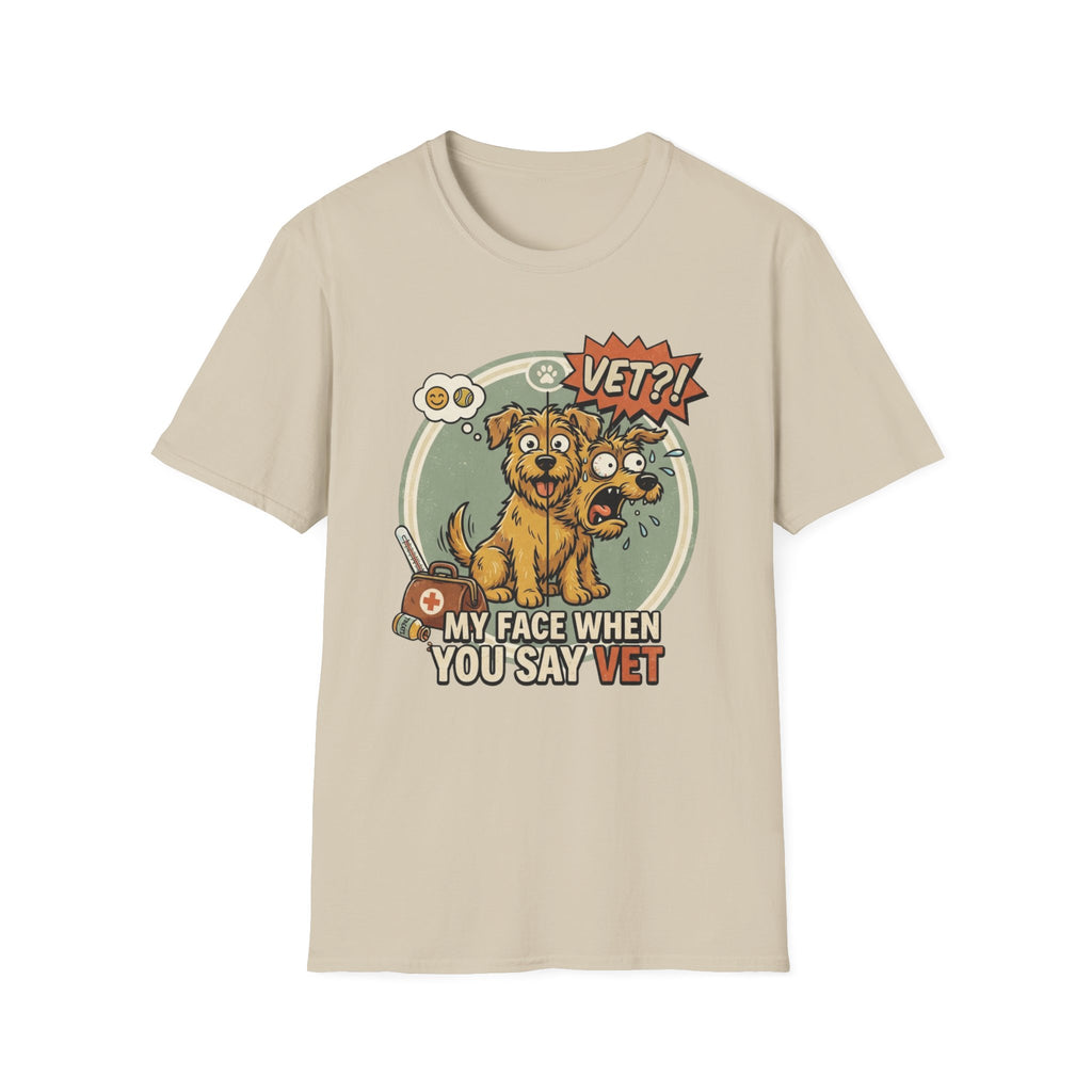 'My Face When You Say Vet' Graphic T-Shirt