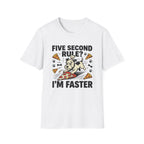 ‘Five Second Rule?' Graphic T-Shirt