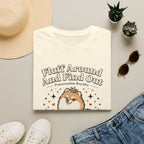 'Fluff Around And Find Out' Graphic T-Shirt