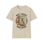 'Not Today Mailman' Graphic T-Shirt