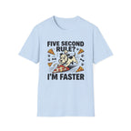 ‘Five Second Rule?' Graphic T-Shirt
