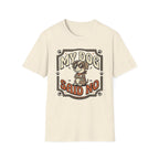 'My Dog Said No' Graphic T-Shirt