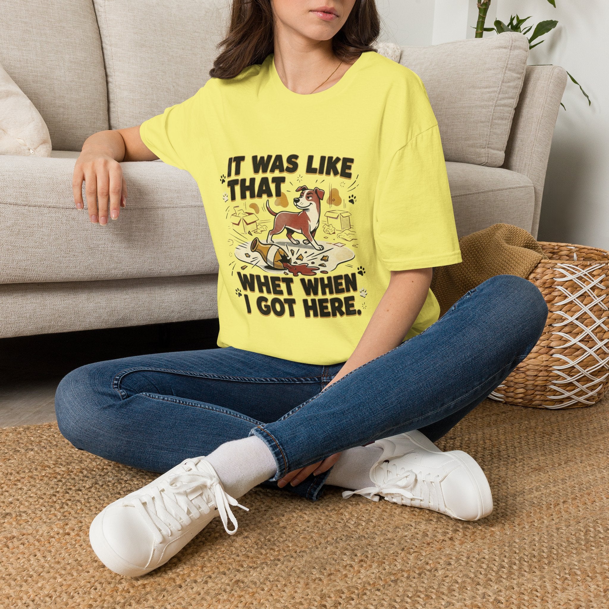 'It Was Like That When I Got Here' Graphic T-Shirt