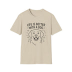 'Life Is Better With A Dog' Graphic T-Shirt