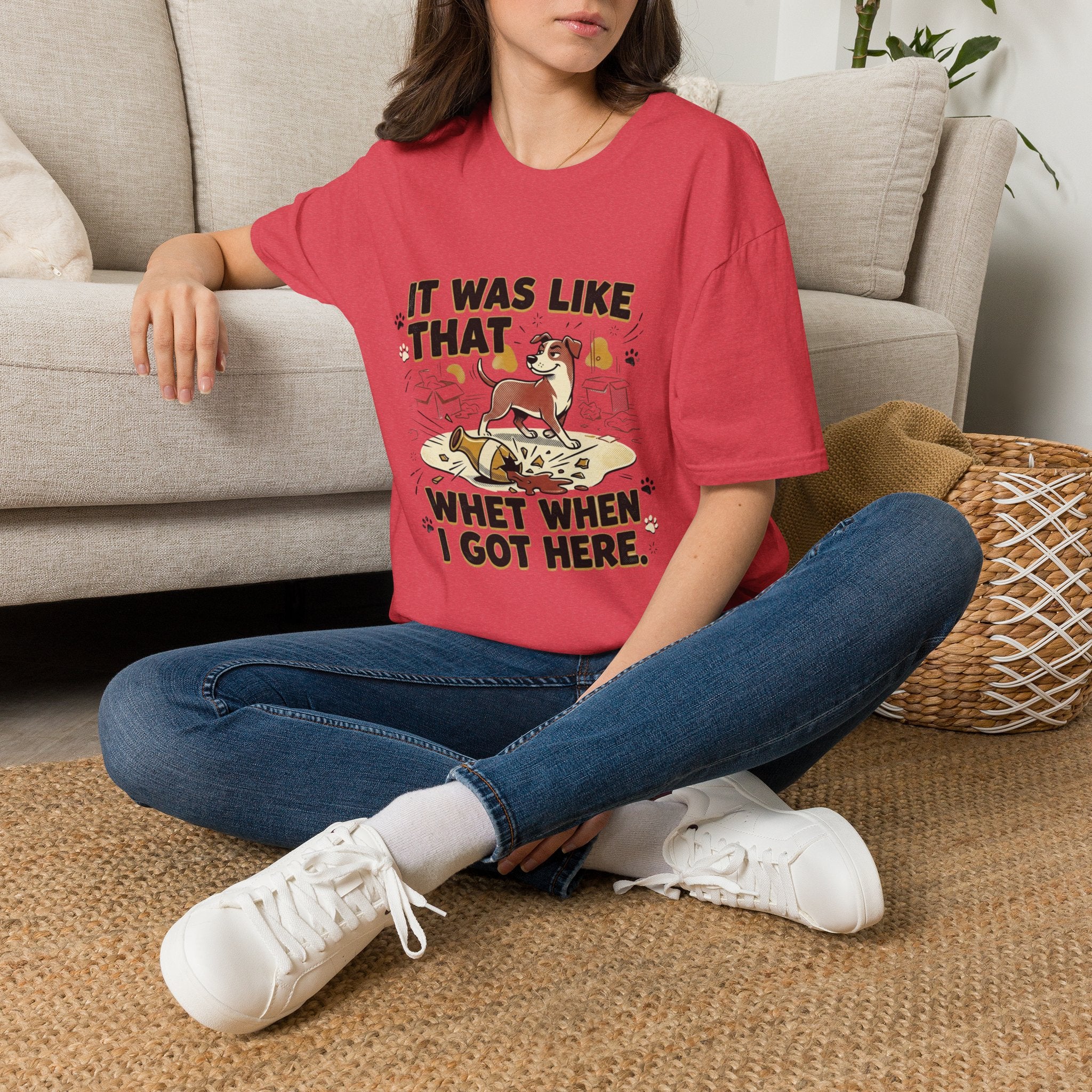 'It Was Like That When I Got Here' Graphic T-Shirt