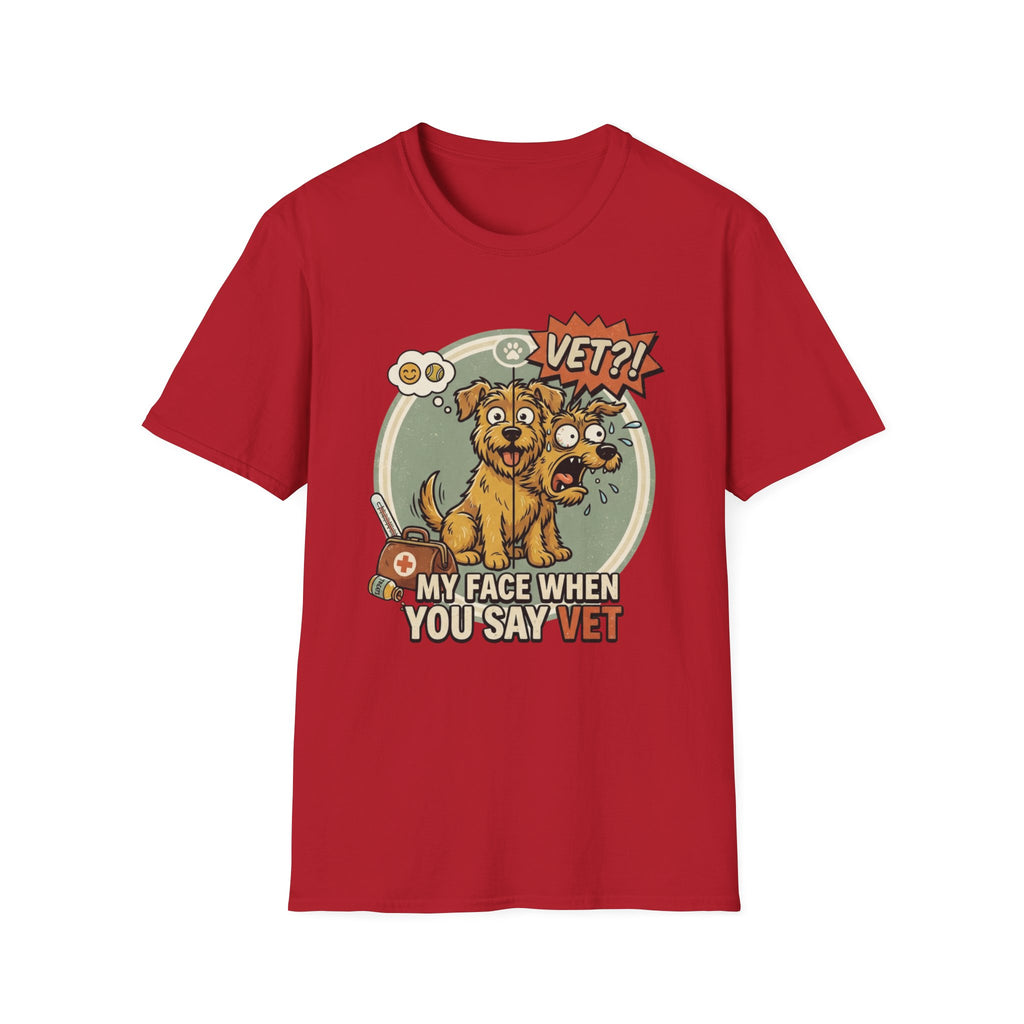 'My Face When You Say Vet' Graphic T-Shirt