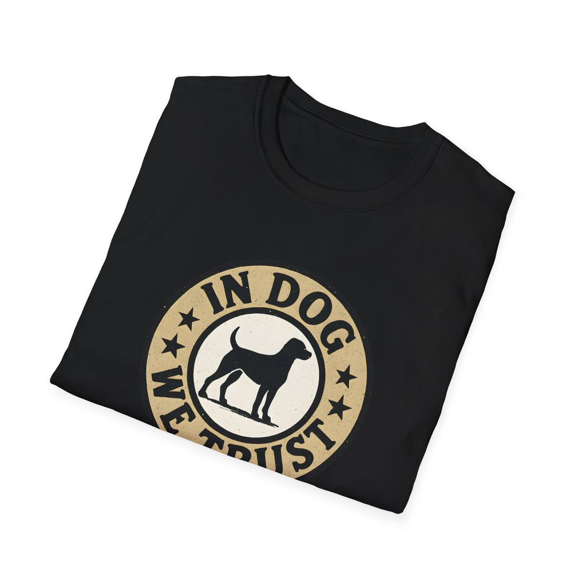 In Dog We Trust T-Shirt