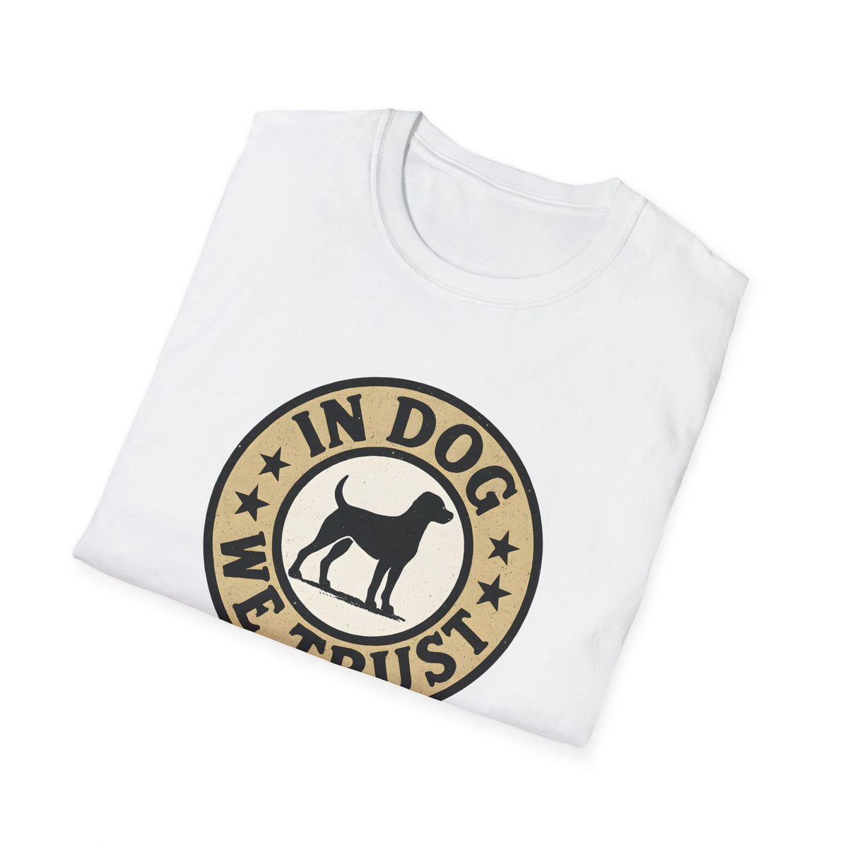 In Dog We Trust T-Shirt