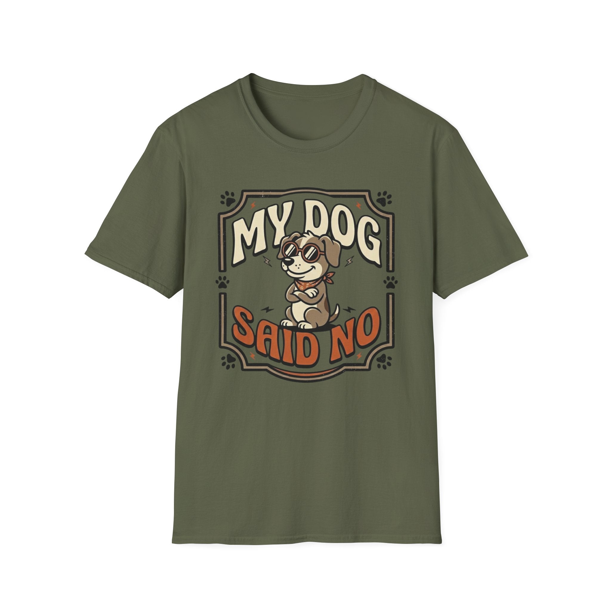 'My Dog Said No' Graphic T-Shirt