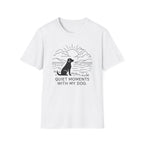 'Quiet Moments With My Dog' Graphic T-Shirt