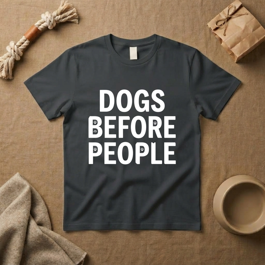 Dogs Before People T-Shirt
