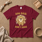 Dog Hair Dont Care T-Shirt