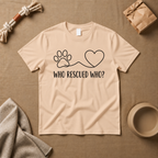 Who Rescued Who T-Shirt